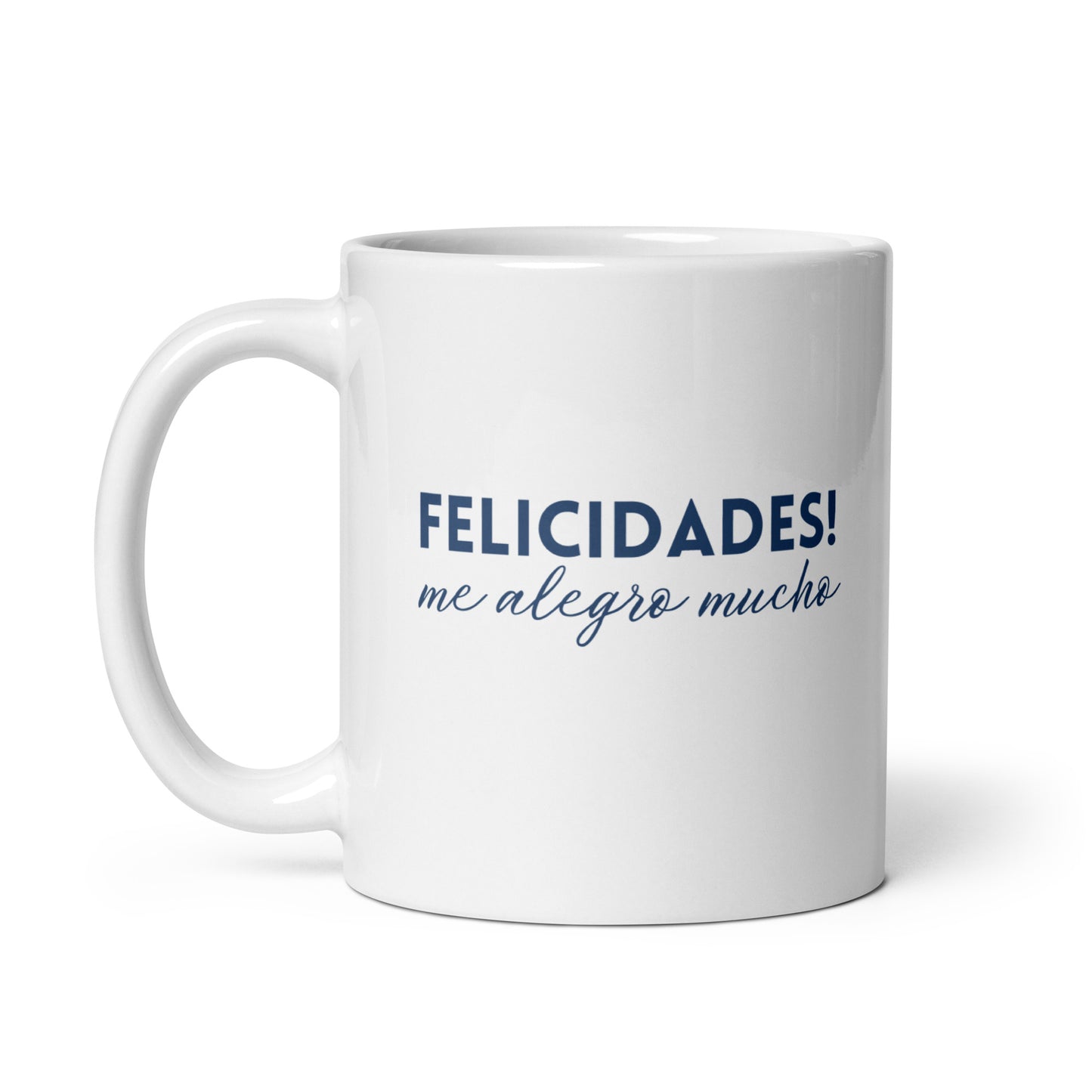Taza con frase “Felicidades! Me alegro mucho.”