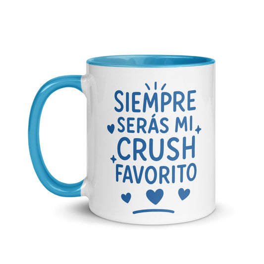 Taza con frase “Siempre serás mi crush favorito”