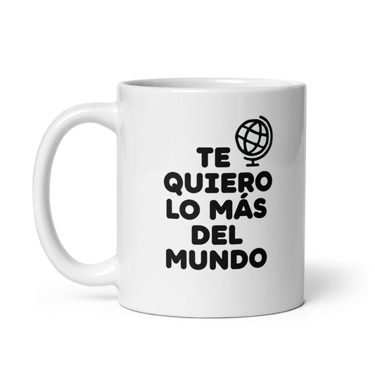Taza con frase “Te quiero lo más del mundo” para enamorados