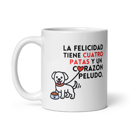 Taza con frase “La felicidad tiene 4 patas y un corazón peludo”