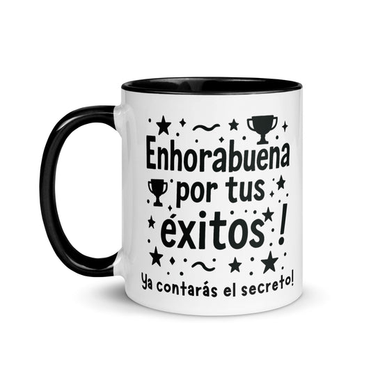 Taza con frase “Enhorabuena por tus éxitos! Ya contarás el secreto!”