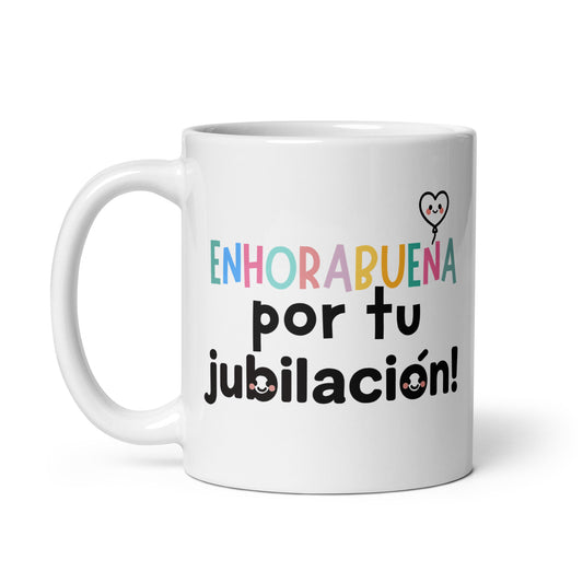 Taza con frase “Enhorabuena por tu jubilación!”