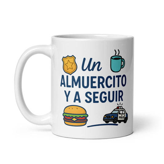 Taza con frase “Un almuercito y a seguir” para policías
