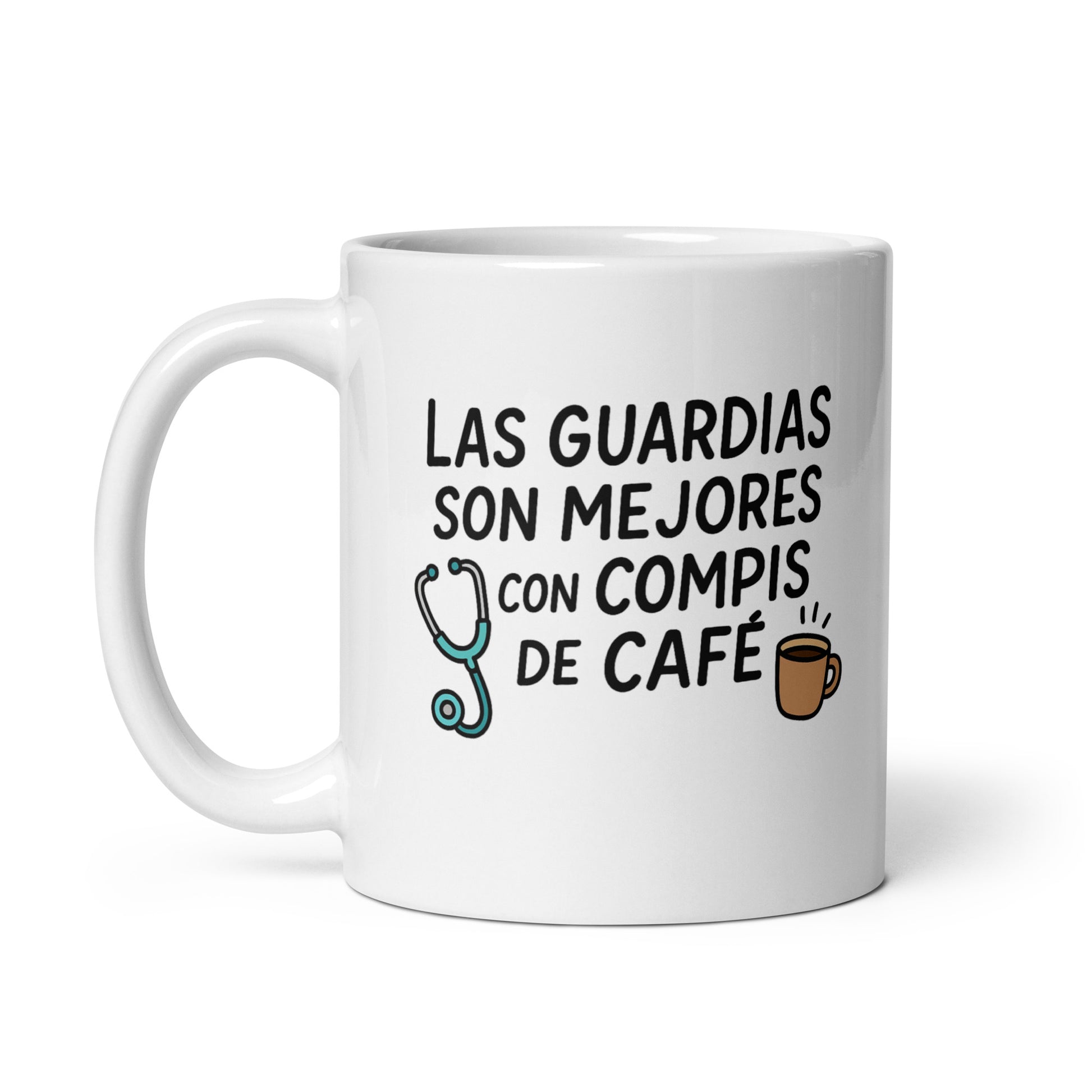 Taza con frase “Las guardias son mejores con compis de café”