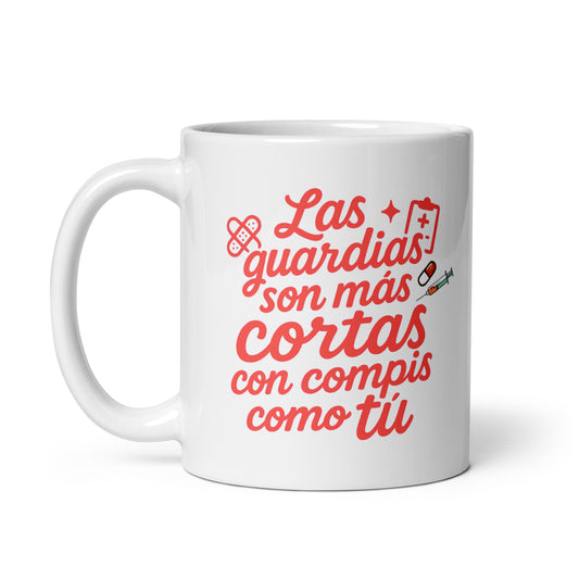 Taza con frase “Las guardias son más cortas con compis como tú”