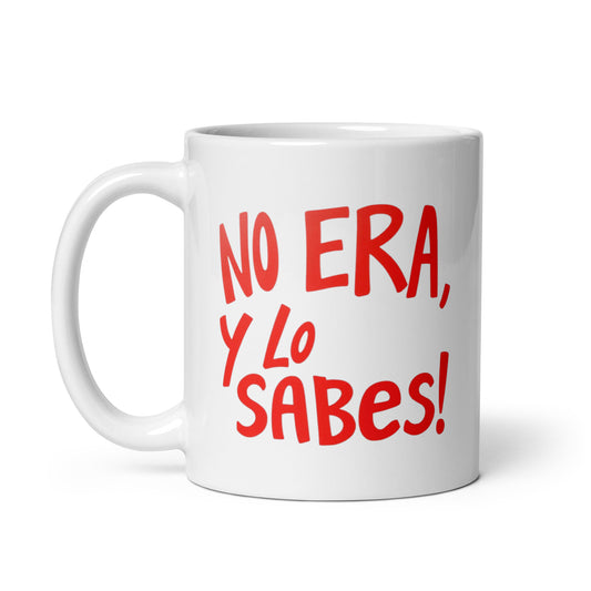 Taza con frase “No era, y lo sabes!” para desamor con carácter