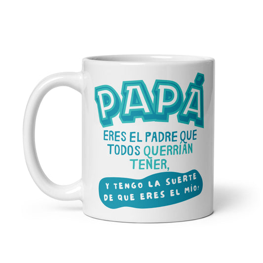 Taza regalo para papá con frase “Eres el padre que todos querrían tener”