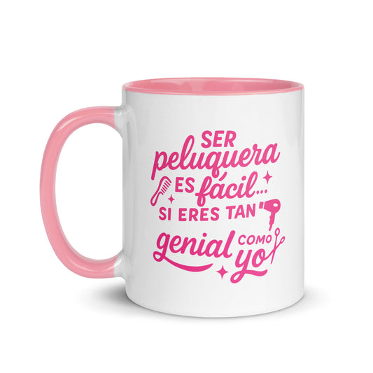 Taza con frase “Ser peluquera es fácil... si eres tan genial como yo” con diseño divertido