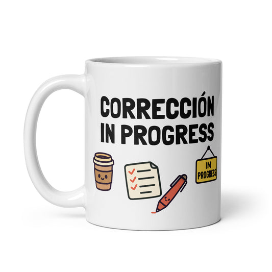 Taza con frase “Corrección in progress” para docentes