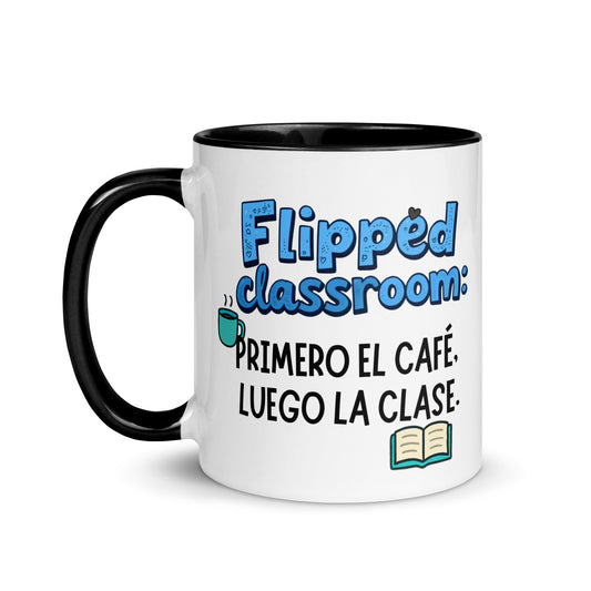 Taza con frase “Flipped classroom: primero el café, luego la clase”