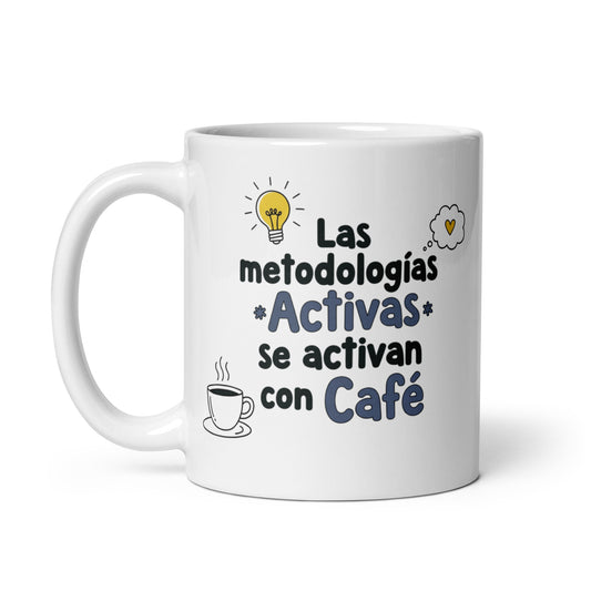 Taza con frase “Las metodologías activas se activan con café” para docentes