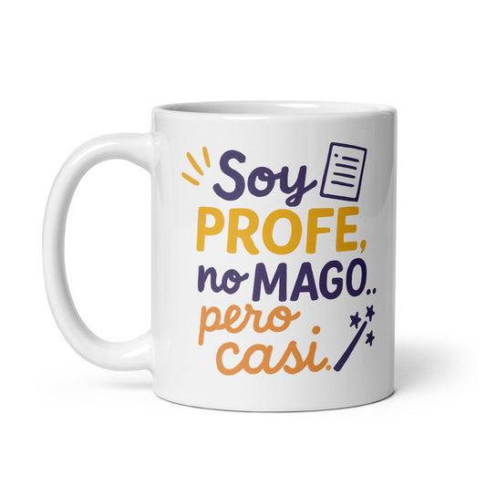 Taza con frase “Soy profe, no mago...pero casi”